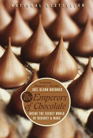The Emperors of Chocolate by Joel Glenn Brenner