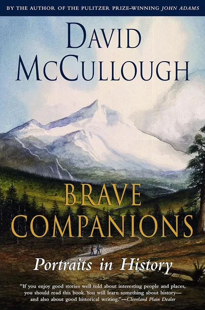 Brave Companions by David McCullough