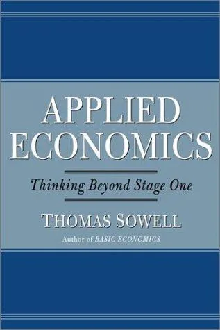 Applied Economics by Thomas Sowell